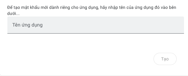 Ô nhập tên ứng dụng khi tạo mật khẩu ứng dụng